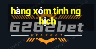 hàng xóm tinh nghịch