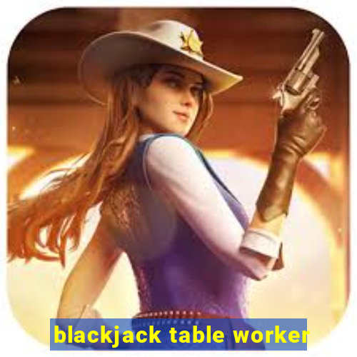 blackjack table worker