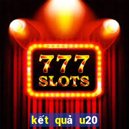 kết quả u20 thế giới 2019