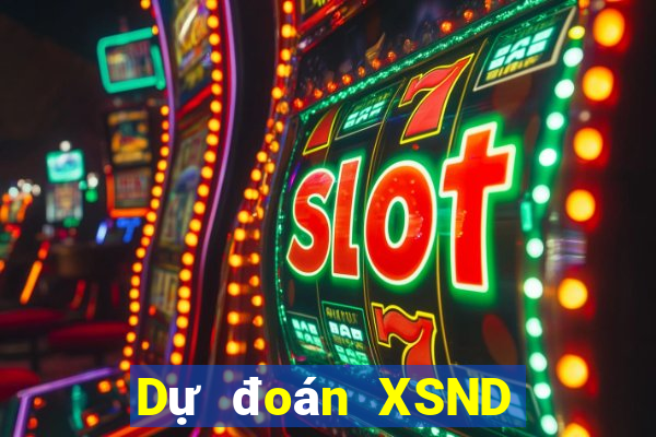 Dự đoán XSND Thứ 7