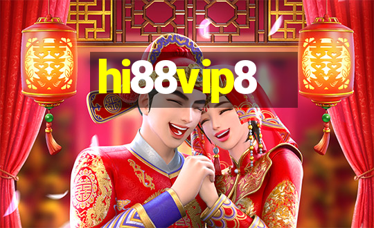 hi88vip8