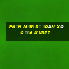 phần mềm dự đoán xóc đĩa kubet