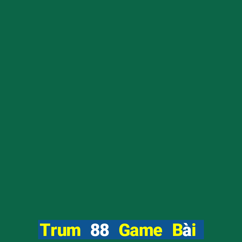 Trum 88 Game Bài Rồng Xanh