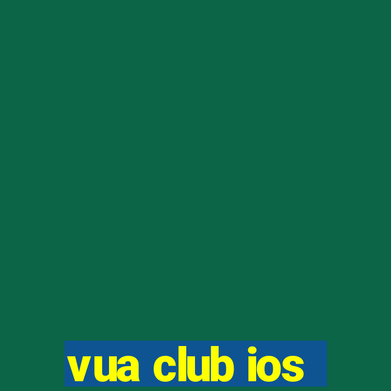 vua club ios