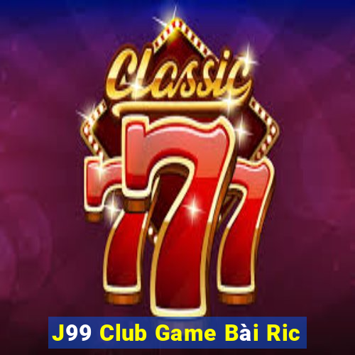 J99 Club Game Bài Ric