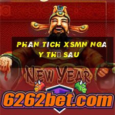 Phân tích XSMN ngày thứ sáu