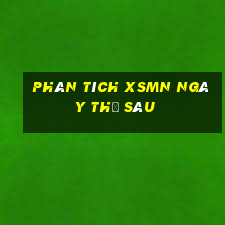 Phân tích XSMN ngày thứ sáu