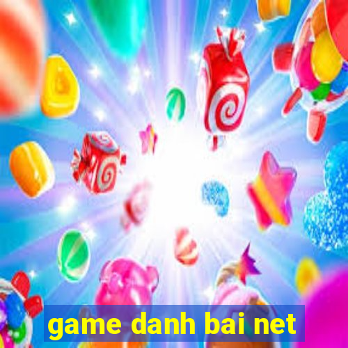 game danh bai net