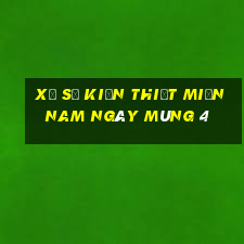 xổ số kiến thiết miền nam ngày mùng 4