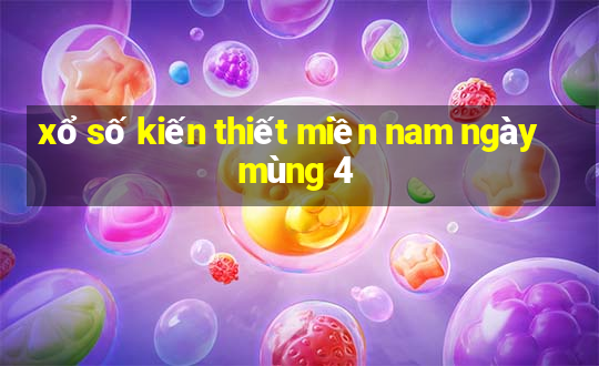 xổ số kiến thiết miền nam ngày mùng 4