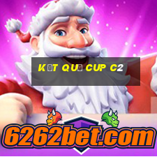 kết quả cup c2