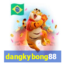 dangkybong88