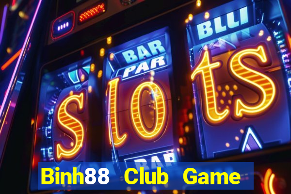 Binh88 Club Game Bài Online Đổi Thưởng