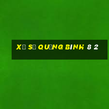 xổ số quảng bình 8 2