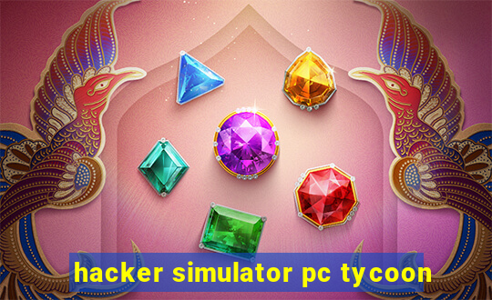 hacker simulator pc tycoon