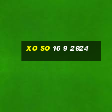 xo so 16 9 2024