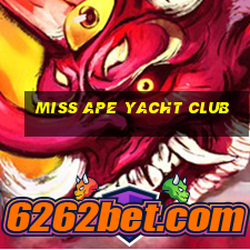 miss ape yacht club