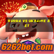 russia vs ukraine bet