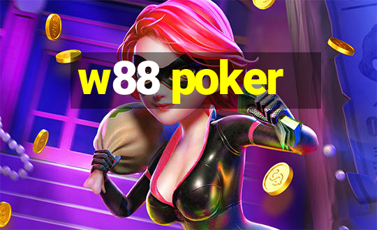 w88 poker