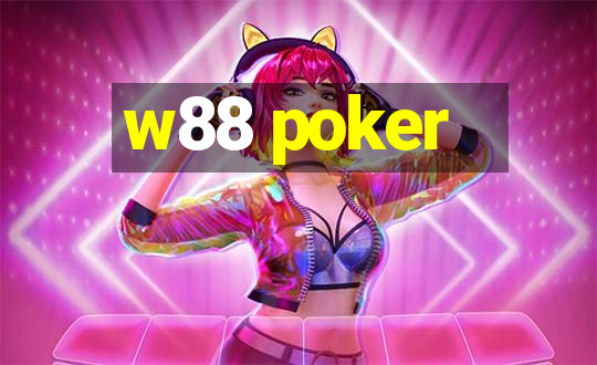 w88 poker