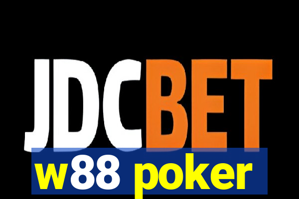 w88 poker