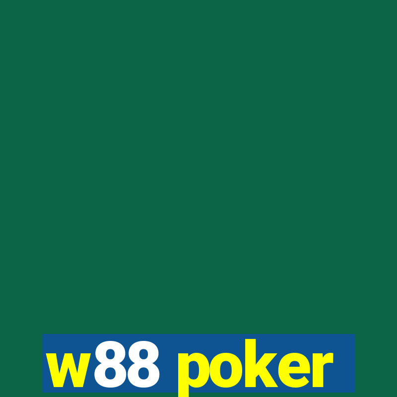 w88 poker