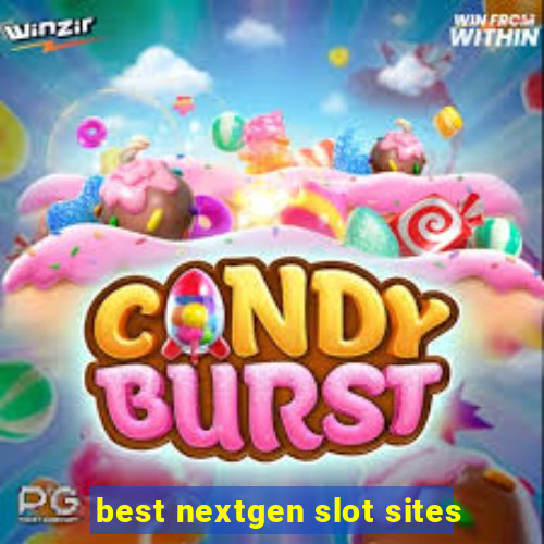 best nextgen slot sites