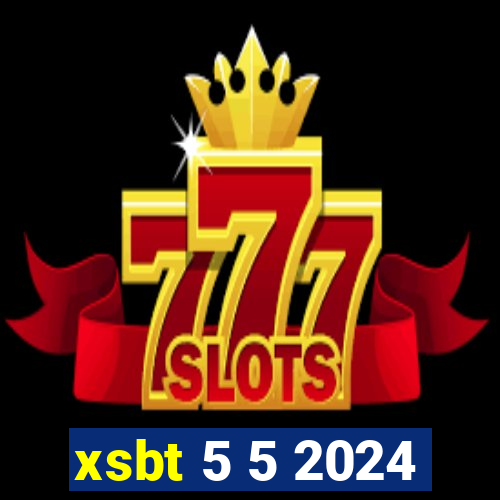 xsbt 5 5 2024