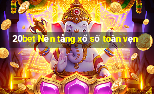 20bet Nền tảng xổ số toàn vẹn