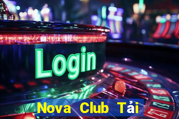 Nova Club Tải Game Bài Đổi Thưởng