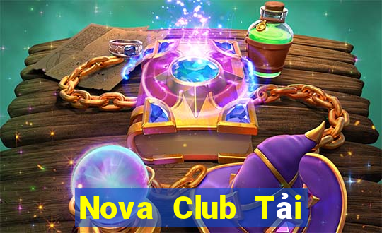 Nova Club Tải Game Bài Đổi Thưởng