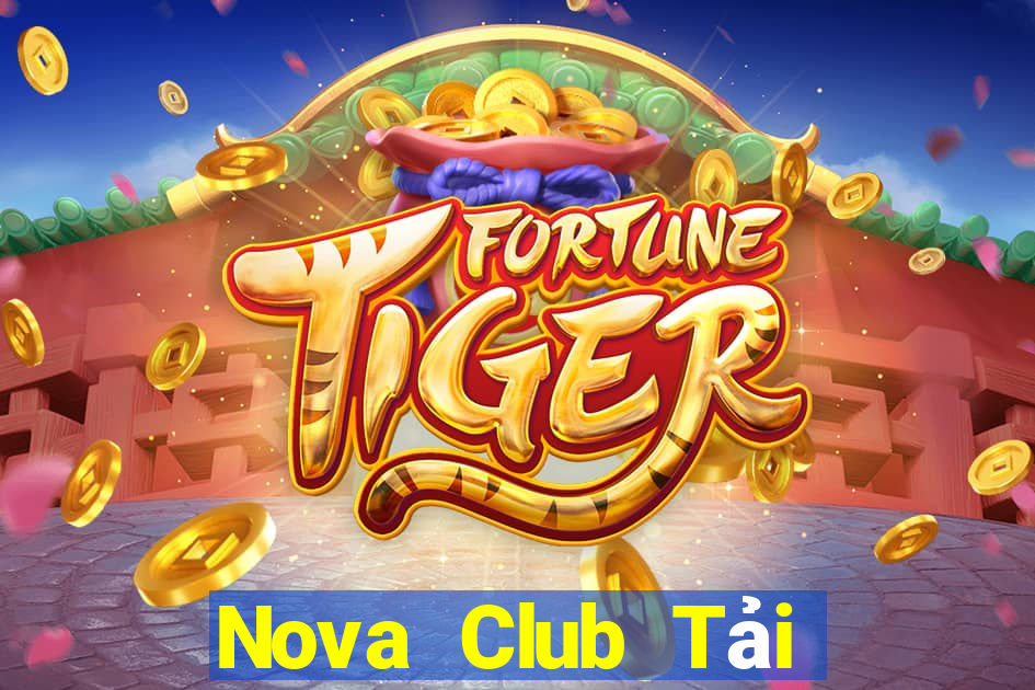 Nova Club Tải Game Bài Đổi Thưởng