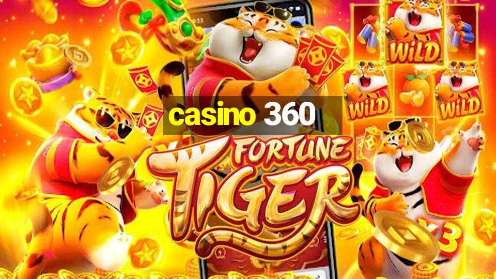 casino 360