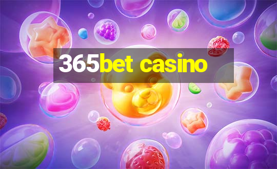 365bet casino