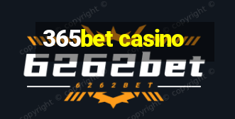 365bet casino