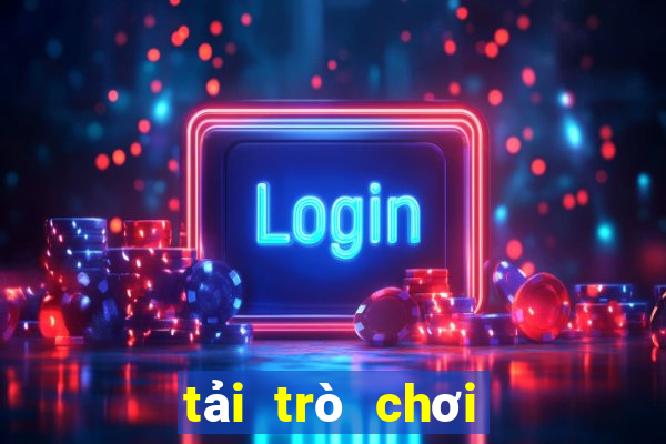 tải trò chơi miễn phí