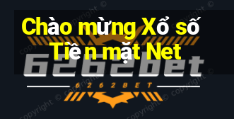 Chào mừng Xổ số Tiền mặt Net