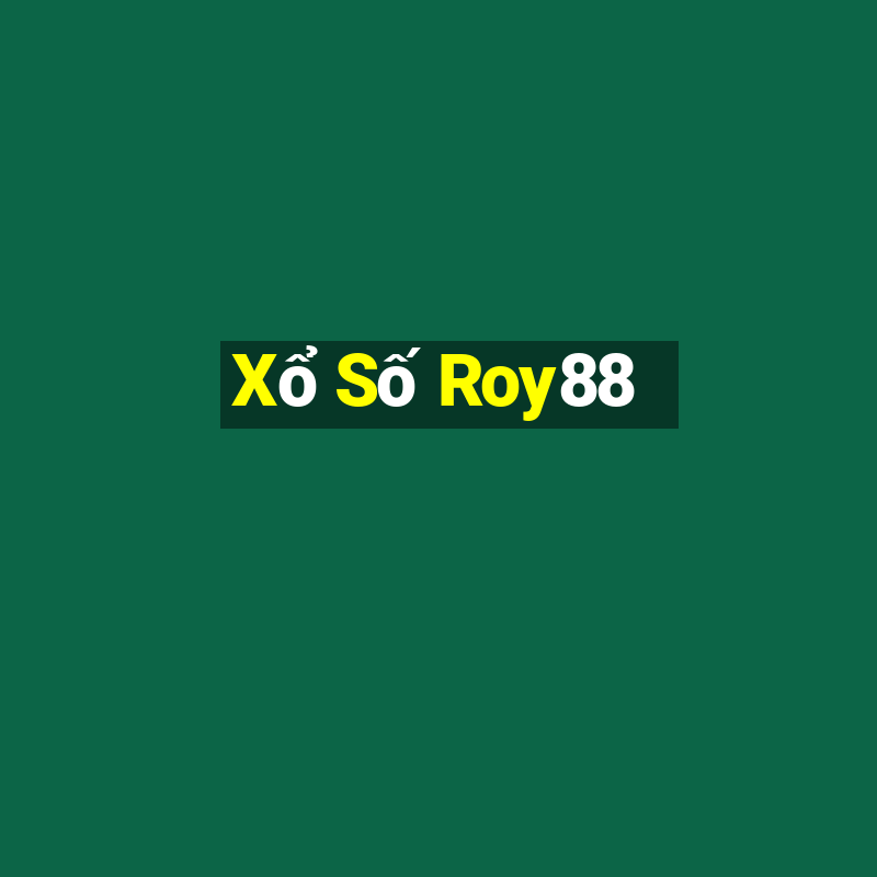 Xổ Số Roy88