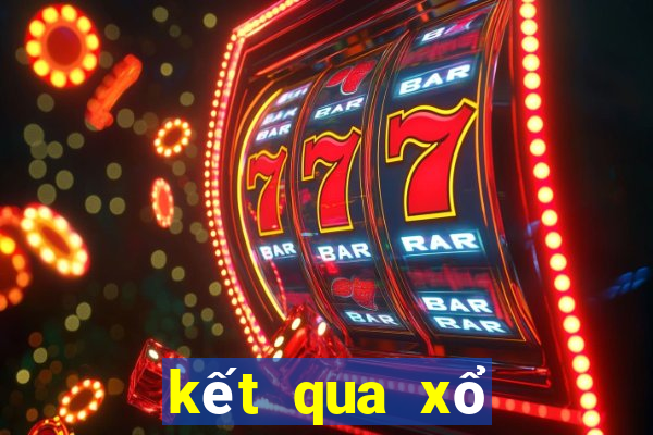 kết qua xổ số hôm qua