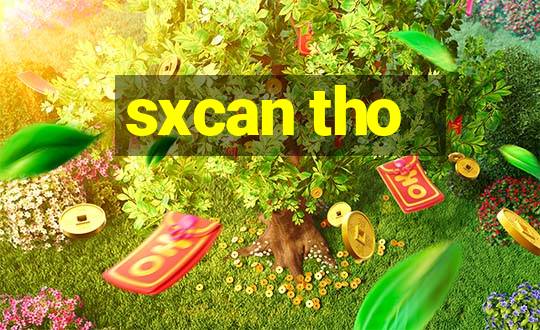 sxcan tho