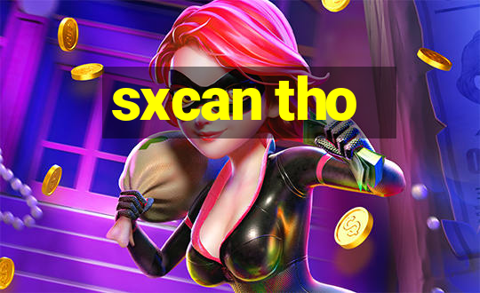 sxcan tho