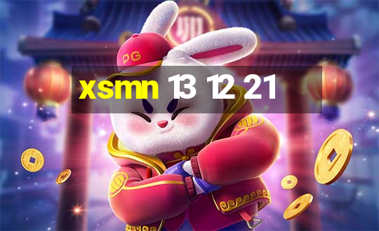 xsmn 13 12 21