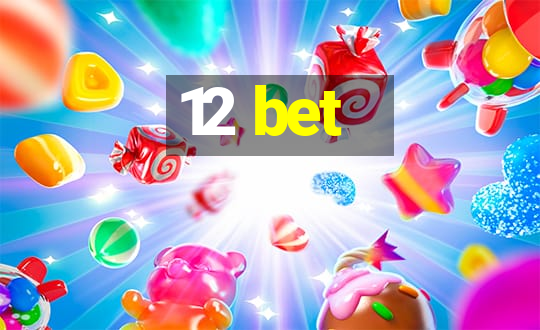 12 bet