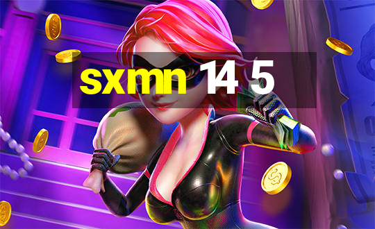 sxmn 14 5