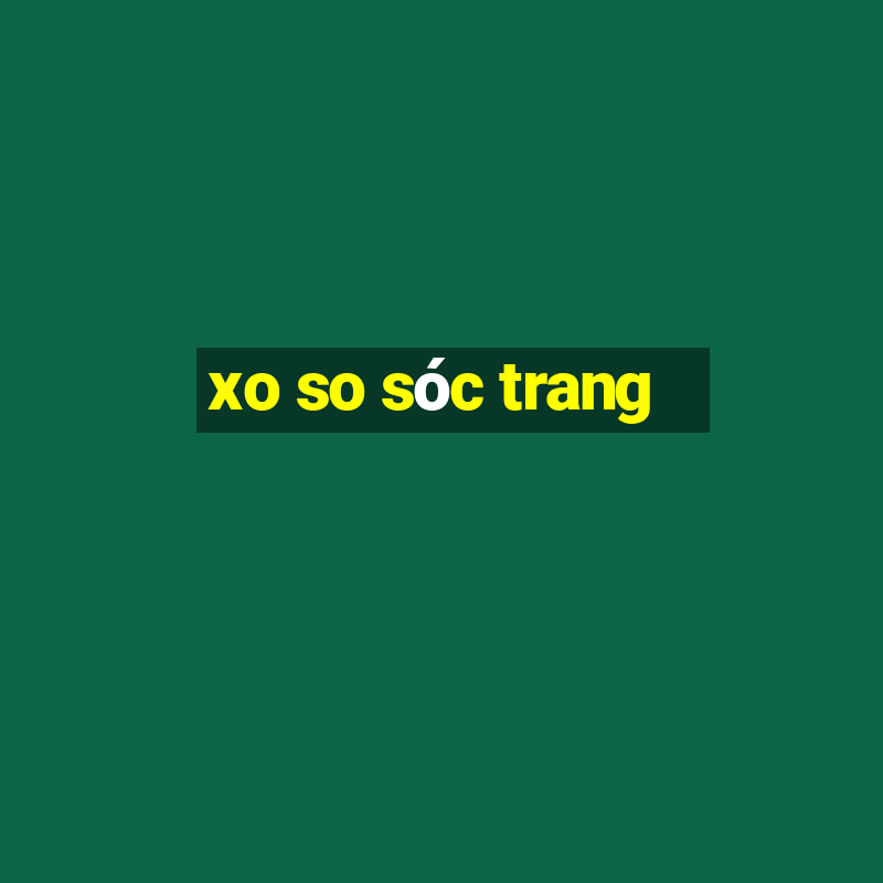 xo so sóc trang