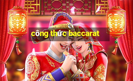 công thức baccarat