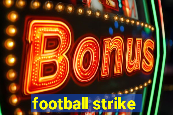 football strike