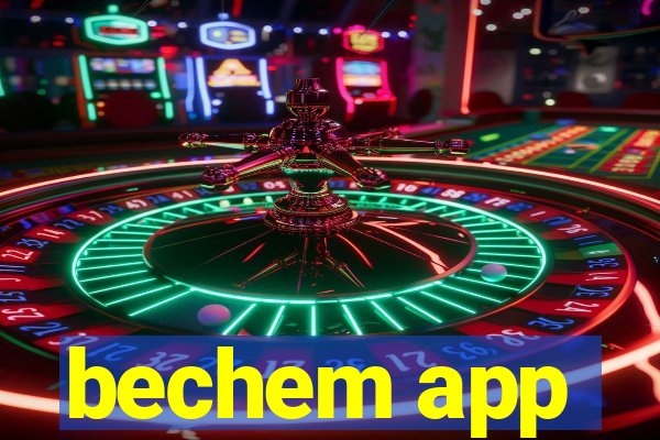 bechem app