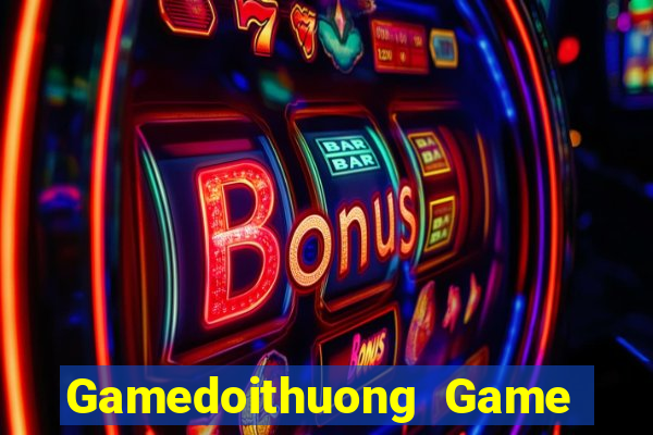 Gamedoithuong Game Bài Online Miễn Phí