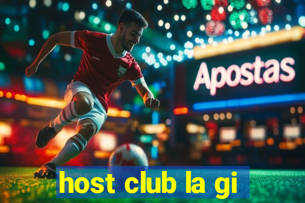 host club la gi